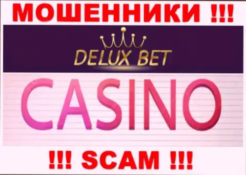 Делюкс-Бет Интертеймент Лтд не внушает доверия, Casino - это конкретно то, чем промышляют указанные мошенники