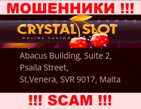 Abacus Building, Suite 2, Psaila Street, St.Venera, SVR 9017, Malta - официальный адрес, где зарегистрирована мошенническая контора КристалСлот