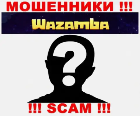 Люди руководящие конторой Wazamba решили о себе не рассказывать