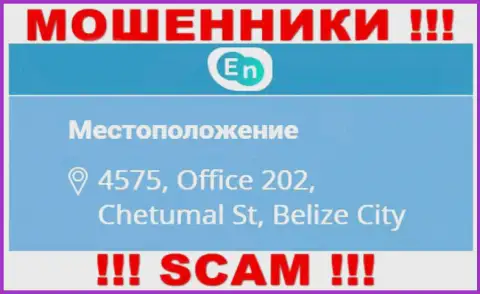 Юридический адрес регистрации ворюг EN N в офшорной зоне - 4575, Office 202, Chetumal St, Belize City, представленная инфа размещена на их официальном веб-портале