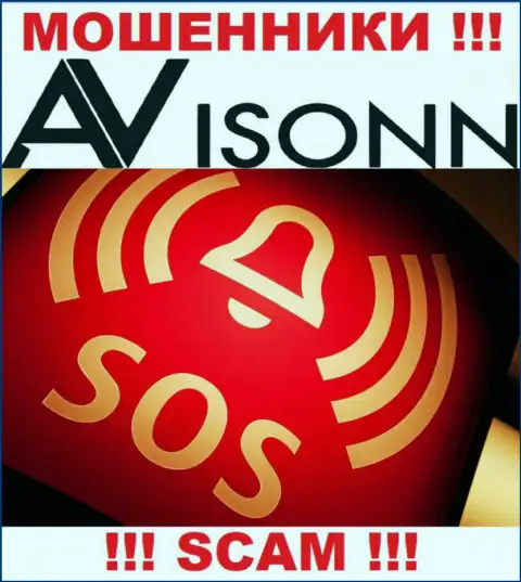 Сражайтесь за свои деньги, не стоит их оставлять интернет-мошенникам Avisonn Com, подскажем как поступать