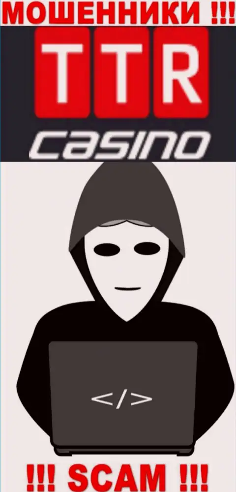 Посетив информационный ресурс махинаторов TTR Casino мы обнаружили отсутствие сведений о их непосредственном руководстве