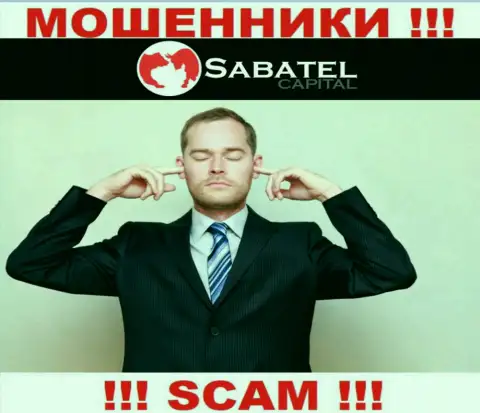 Sabatel Capital беспроблемно присвоят Ваши депозиты, у них вообще нет ни лицензии, ни регулятора