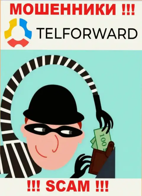 Хотите получить доход, работая с конторой Tel Forward ? Эти internet-обманщики не дадут