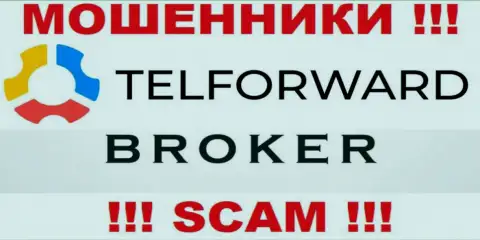 Мошенники TelForward Net, прокручивая свои делишки в сфере Broker, лишают денег наивных людей