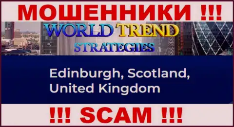 С конторой World Trend Strategies довольно-таки рискованно иметь дела, поскольку их местонахождение в оффшорной зоне - Edinburgh, Scotland, United Kingdom