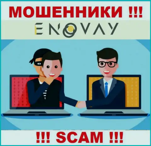 Все, что нужно internet-мошенникам EnoVay Info - это склонить Вас сотрудничать с ними