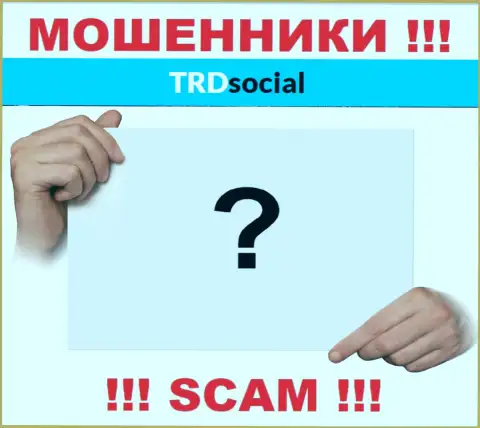 У интернет мошенников TRDSocial Com неизвестны начальники - сольют денежные активы, жаловаться будет не на кого