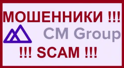 CM Group - это МОШЕННИК !!! СКАМ !